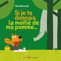 Si je te donnais la moitié de ma pomme